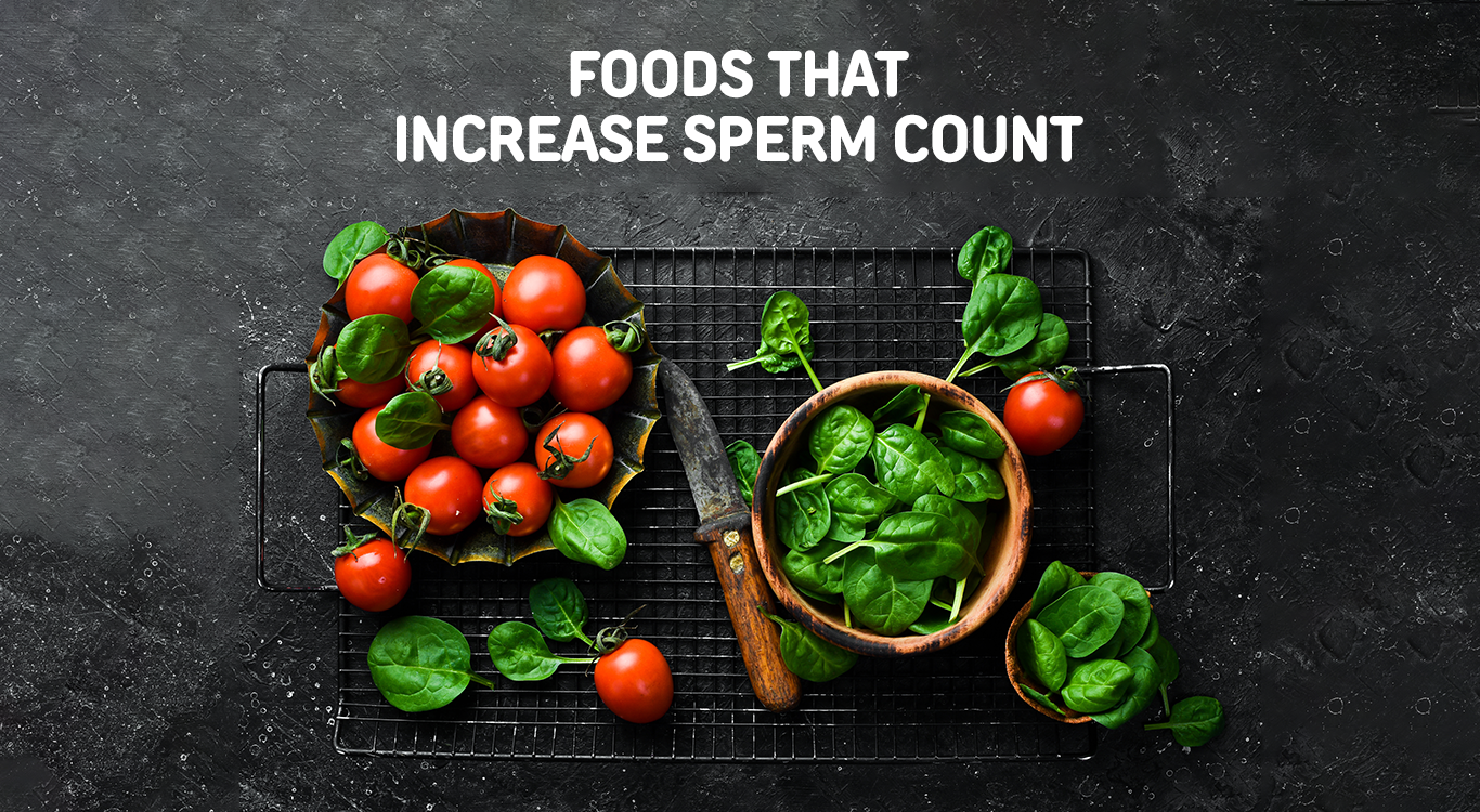 10 Foods That Increase Your Sperm Count 