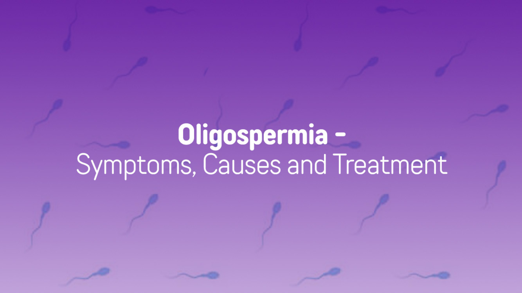 Oligospermia-Causes-and-Treatments-Dr-Manish-Banker