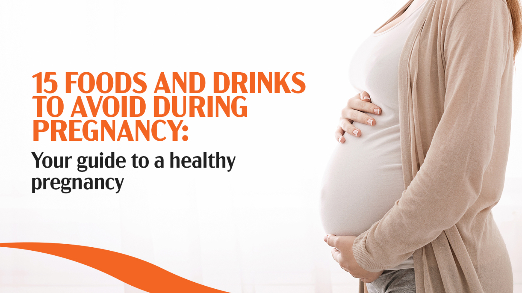 15 Foods and Drinks to Avoid During Pregnancy