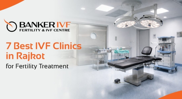 ivf clinic in rajkot