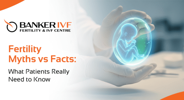 Fertility Myths vs Facts