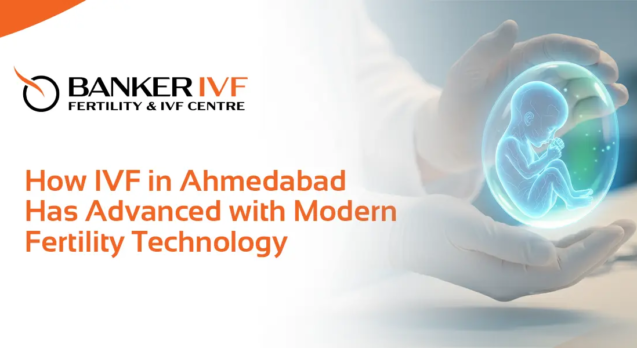 IVF in Ahmedabad Banker IVF